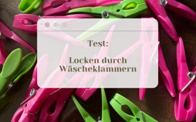 Test: Locken mit Wäscheklammern – Locken ohne Hitze #1